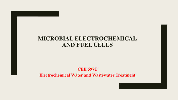 microbial electrochemical and fuel cells