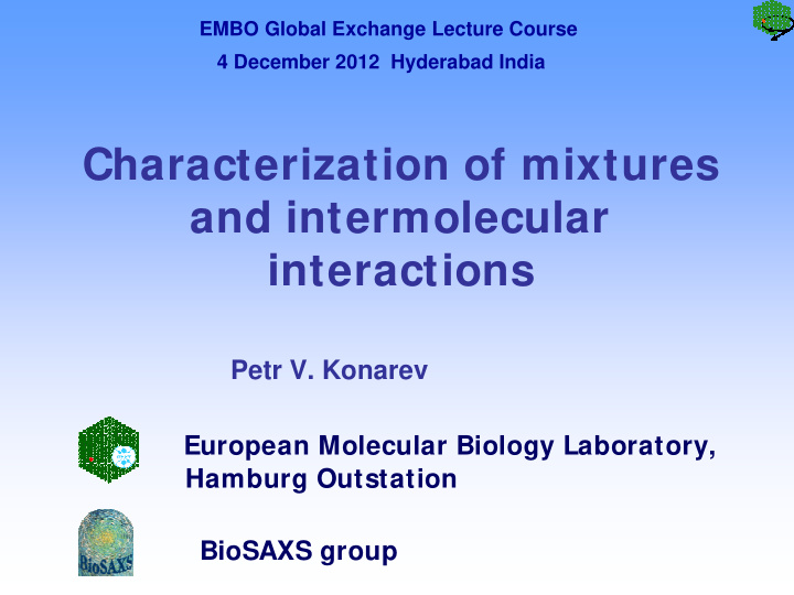 characterization of mixtures and intermolecular