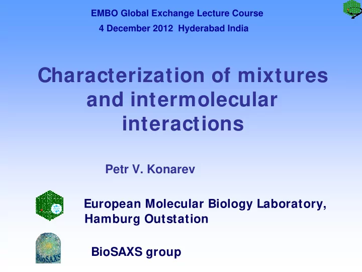 characterization of mixtures and intermolecular