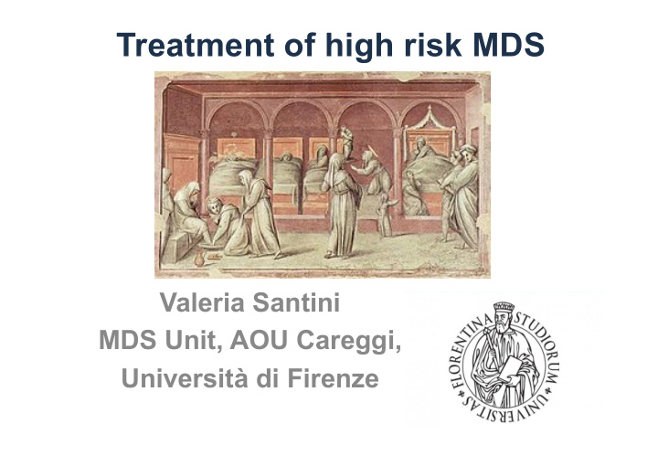 treatment of high risk mds