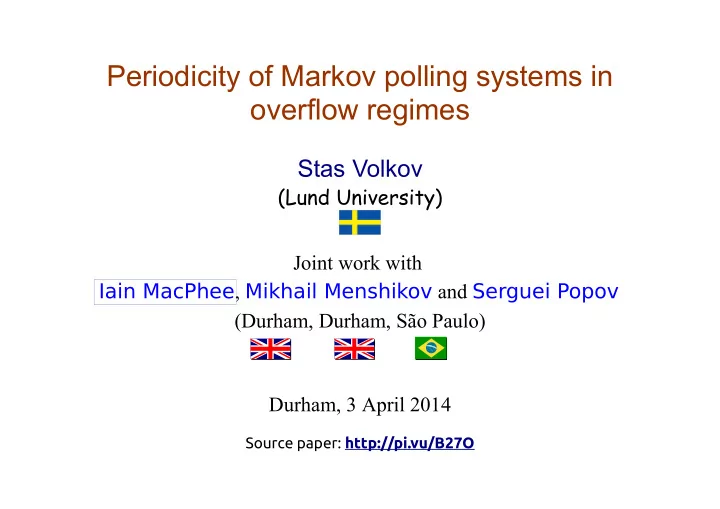 periodicity of markov polling systems in overflow regimes