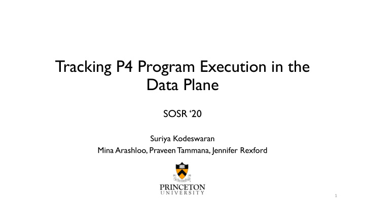 tracking p4 program execution in the data plane