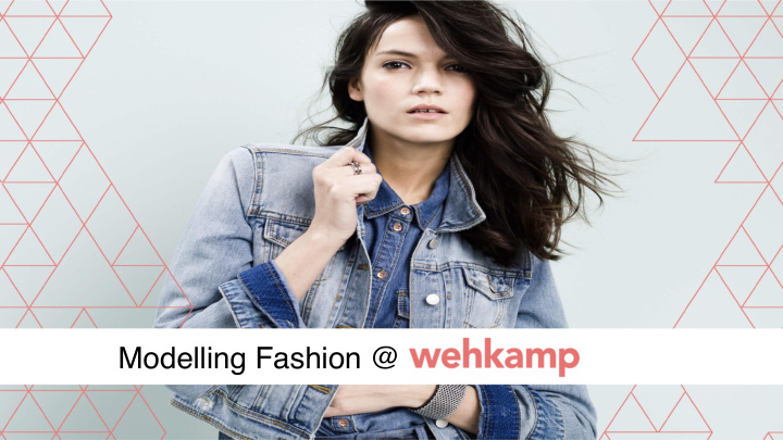 modelling fashion about wehkamp