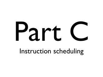 Part C  Instruction scheduling  Instruction scheduling  character stream  token stream