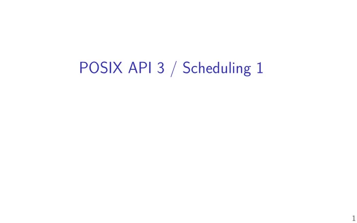 posix api 3 scheduling 1