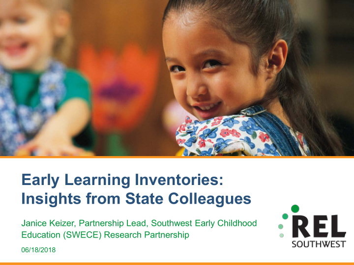 early learning inventories insights from state colleagues