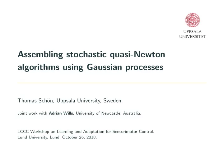 assembling stochastic quasi newton algorithms using