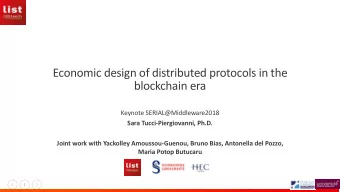 Economic design of distributed protocols in the  blockchain era  Keynote SERIAL@Middleware2018