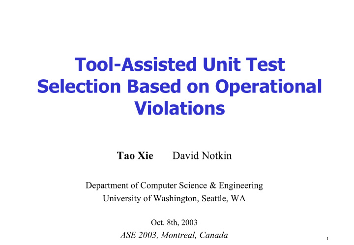 tool assisted unit test selection based on operational