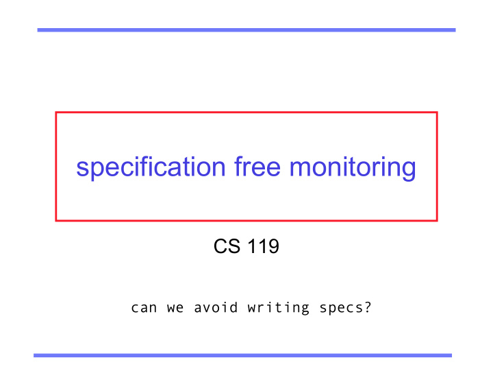 specification free monitoring