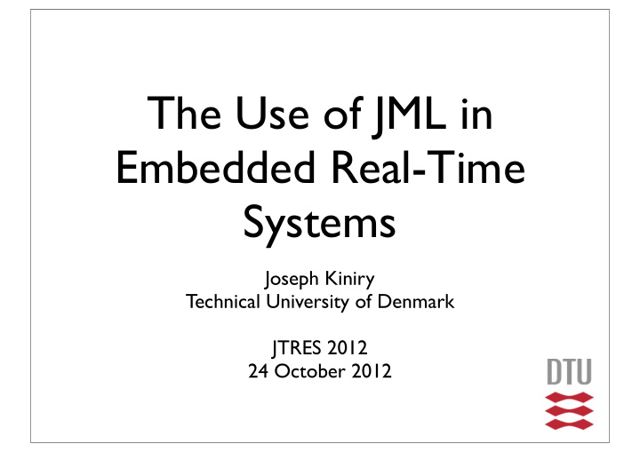 the use of jml in embedded real time systems