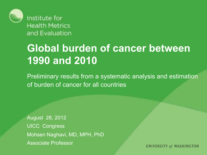 global burden of cancer between 1990 and 2010