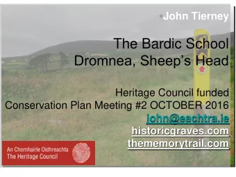Dromnea, Sheeps Head  Heritage Council funded Conservation Plan Meeting #2 OCTOBER 2016
