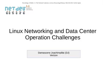 Linux Networking and Data Center  Operation Challenges  Damascene Joachimpillai (DJ)  Verizon