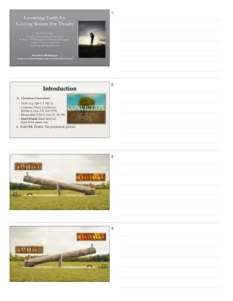 Introduction  A.  Christian Conviction  Truth (e.g. Eph 6; 1 Tim 2). Certainty, Proof, Confidence,