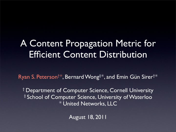 a content propagation metric for efficient content