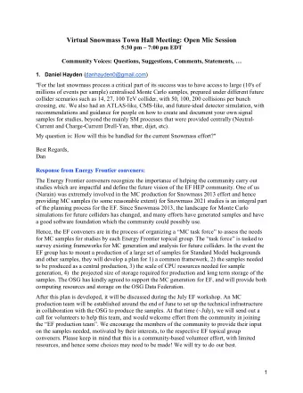 Virtual Snowmass Town Hall Meeting: Open Mic Session  5:30 pm  7:00 pm EDT  Community Voices: