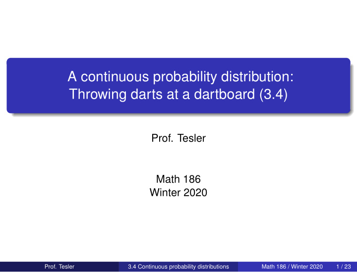 a continuous probability distribution throwing darts at a