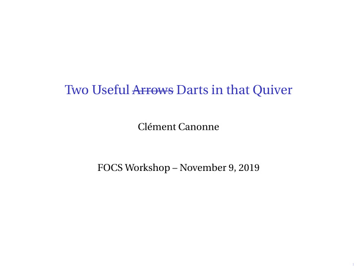 two useful arrows darts in that quiver