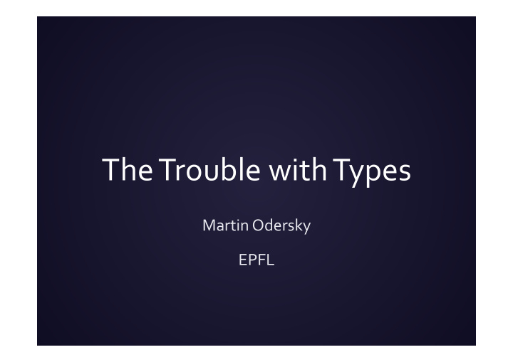 the trouble with types