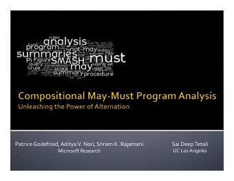 SaiDeepTetali  PatriceGodefroid,AdityaV.Nori,SriramK.Rajamani