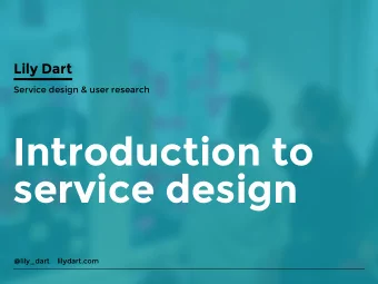 Introduction to  service design @ lily _ dart    lilydart.com  Introduction to service design