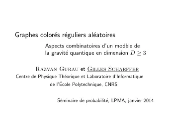 Graphes color  es r  eguliers al  eatoires  Aspects combinatoires dun mod`  ele de  la