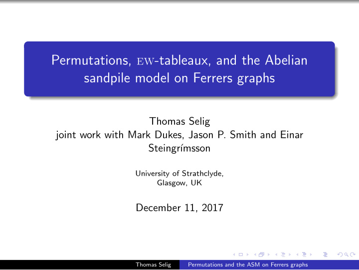 permutations ew tableaux and the abelian sandpile model