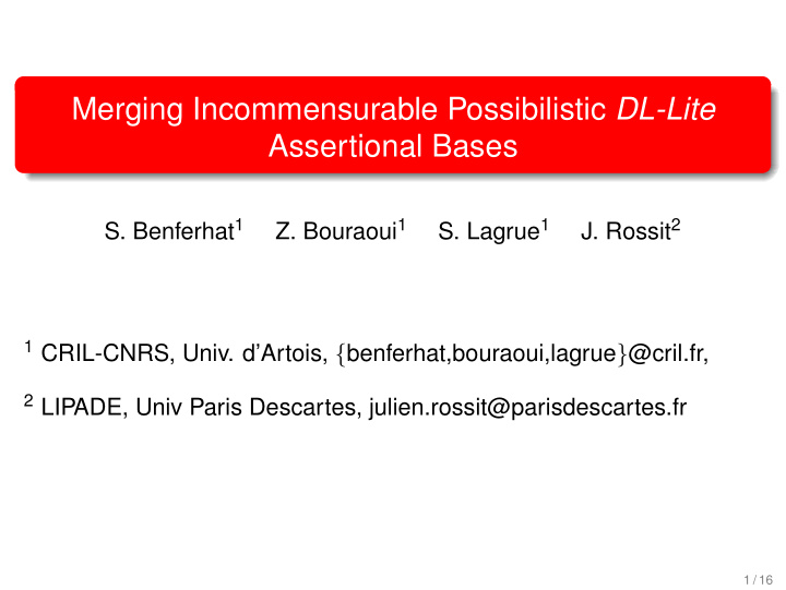 merging incommensurable possibilistic dl lite assertional