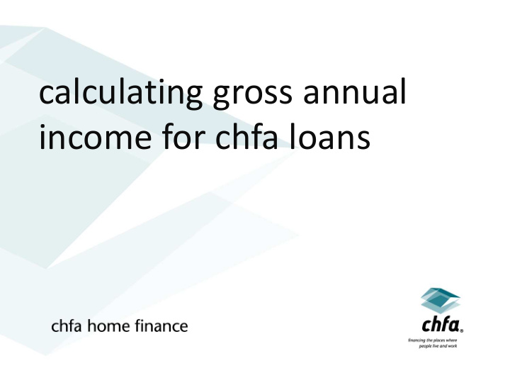 calculating gross annual income for chfa loans