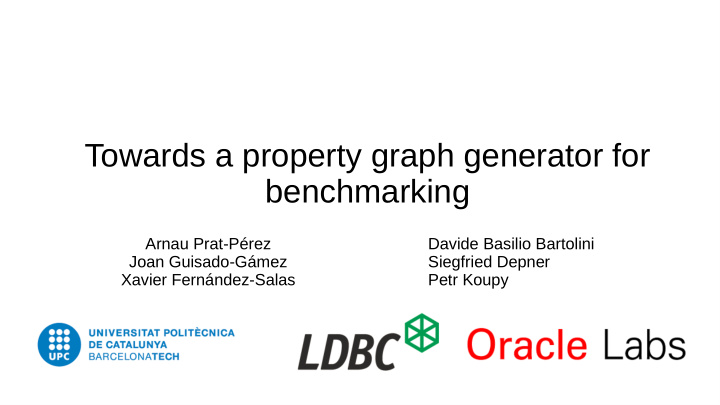 towards a property graph generator for benchmarking