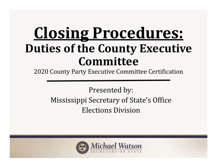 closing procedures