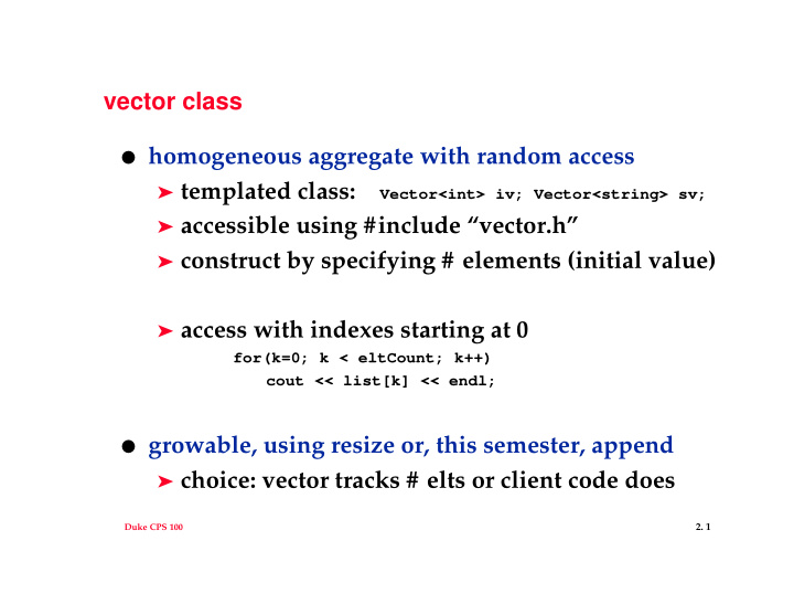 vector class homogeneous aggregate with random access