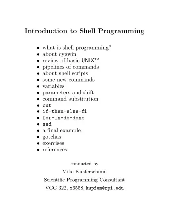 Introduction to Shell Programming  what is shell programming?  about cygwin  review of