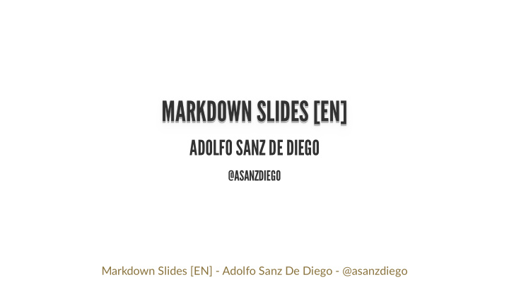 markdown slides en markdown slides en markdown slides en
