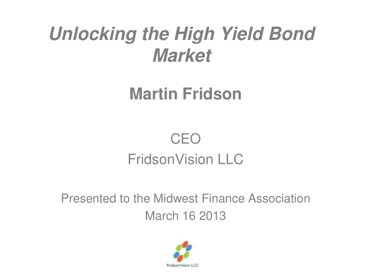 unlocking the high yield bond