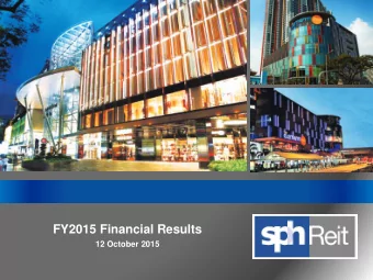 FY2015 Financial Results  12 October 2015  Disclaimer  This presentation is for information only