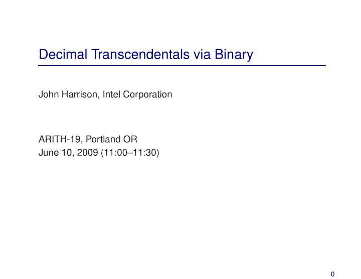 decimal transcendentals via binary