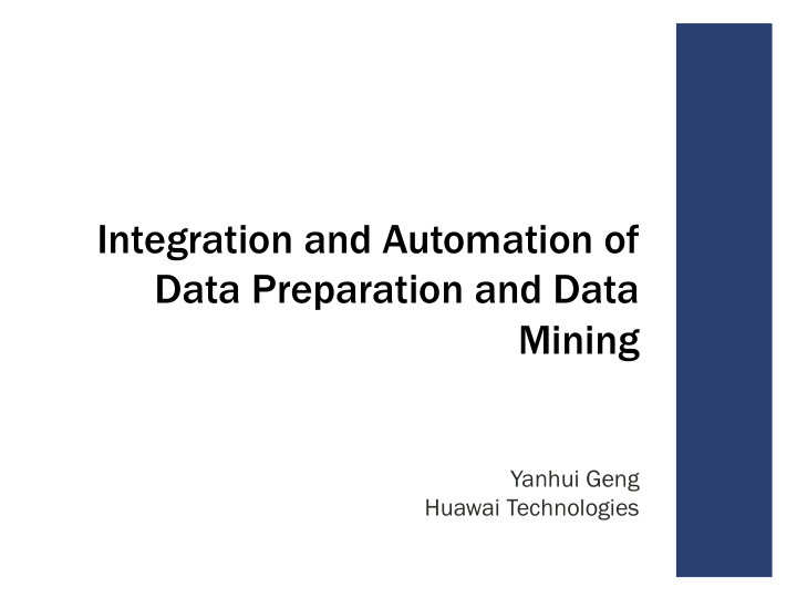 integration and automation of data preparation and data