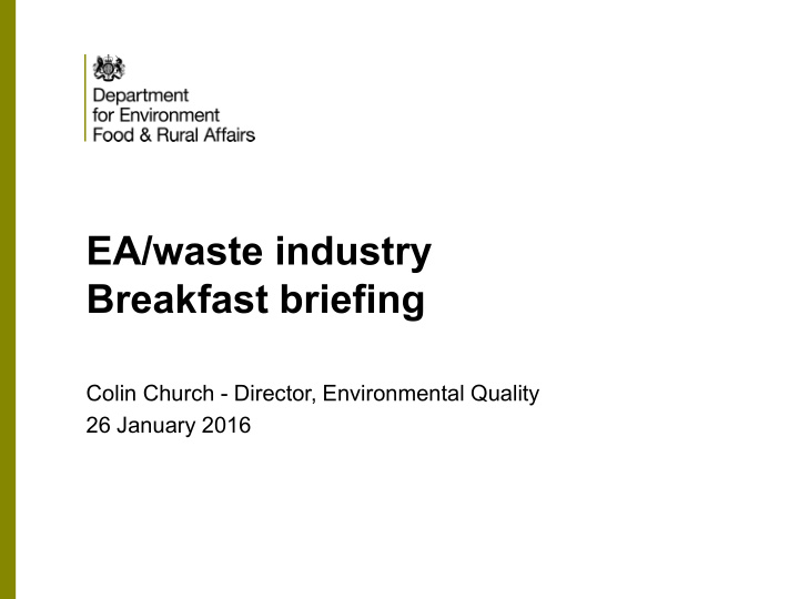 ea waste industry breakfast briefing