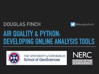 AIR QUALITY &amp; PYTHON:  DEVELOPING ONLINE ANALYSIS TOOLS  AIR QUALITY &amp; PYTHON  TALK OUTLINE