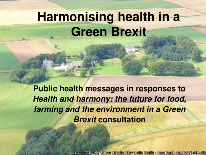 harmonising health in a green brexit