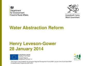 Henry Leveson-Gower  28 January 2014  This project is part funded by the European Regional