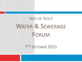 BACKGROUND 2011  Defra identify that legislation relating to the Isles of Scilly does not meet