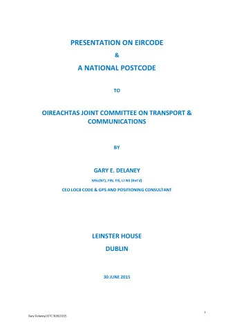 PRESENTATION ON EIRCODE  &amp;  A NATIONAL POSTCODE  TO  OIREACHTAS JOINT COMMITTEE ON TRANSPORT
