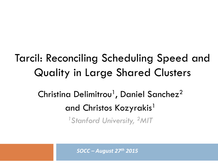 tarcil reconciling scheduling speed and
