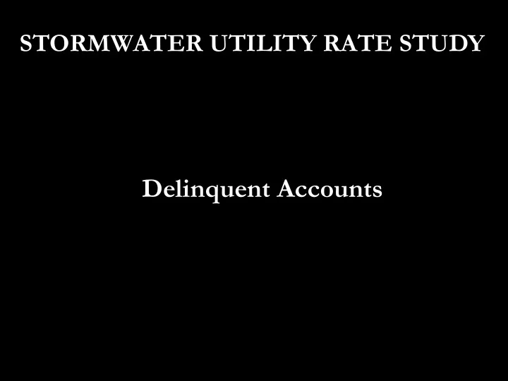 delinquent accounts stormwater utility rate study