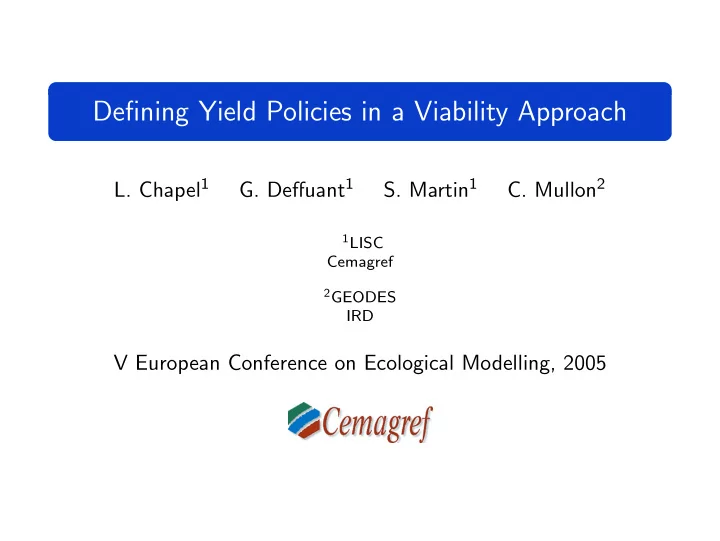 defining yield policies in a viability approach