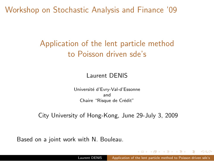 workshop on stochastic analysis and finance 09