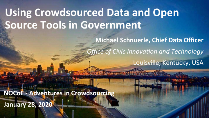 using crowdsourced data and open source tools in